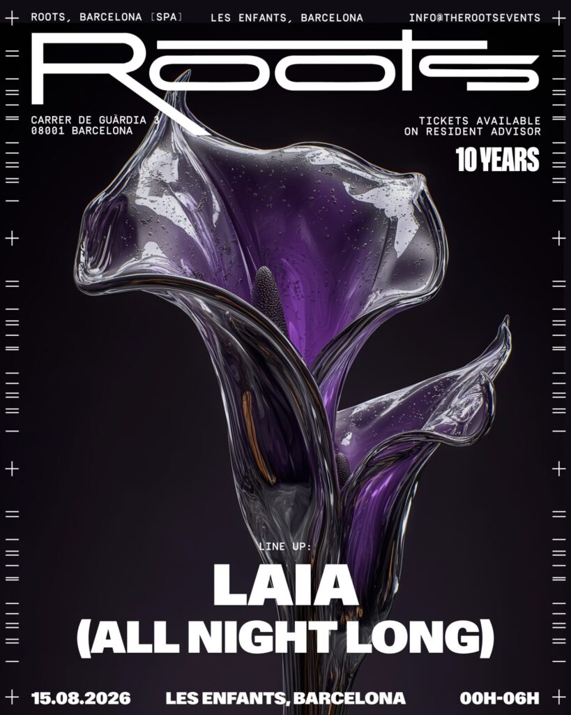 Roots x Les Enfants pres. LAIA (All Night Long)